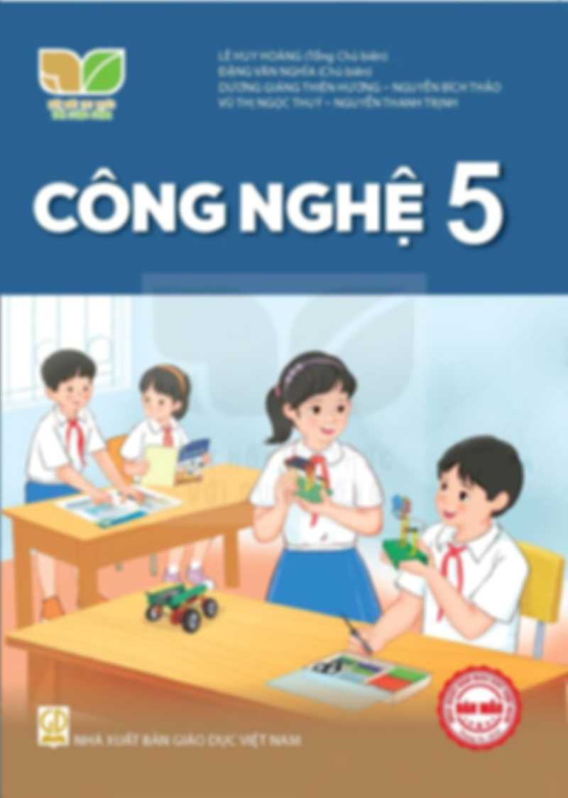 Công Nghệ 5 - Kết Nối Tri Thức Với Cuộc Sống