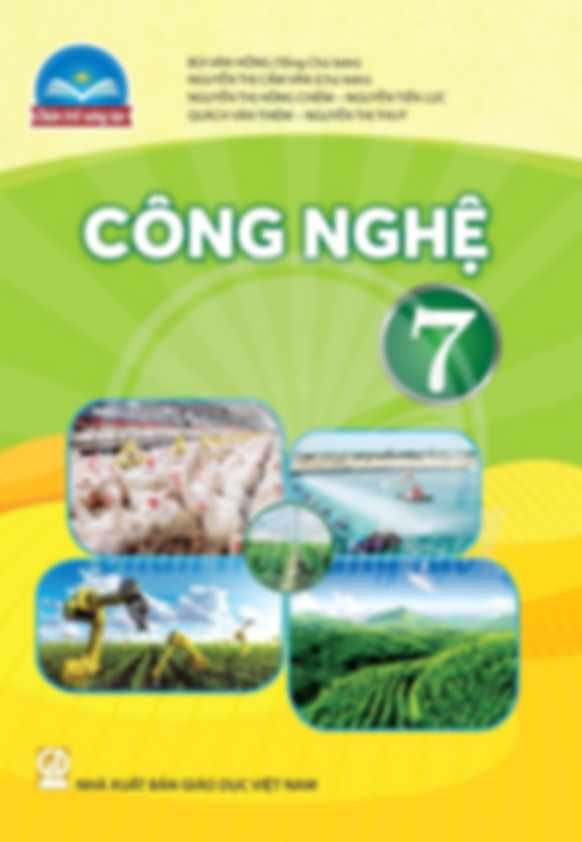 Công Nghệ 7 - Chân Trời Sáng Tạo