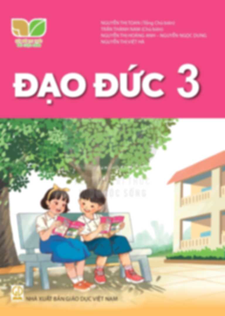 Đạo Đức 3 - Kết Nối Tri Thức Với Cuộc Sống