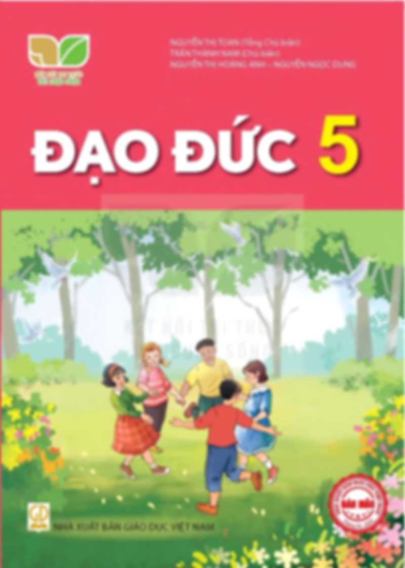 Đạo Đức 5 - Kết Nối Tri Thức Với Cuộc Sống