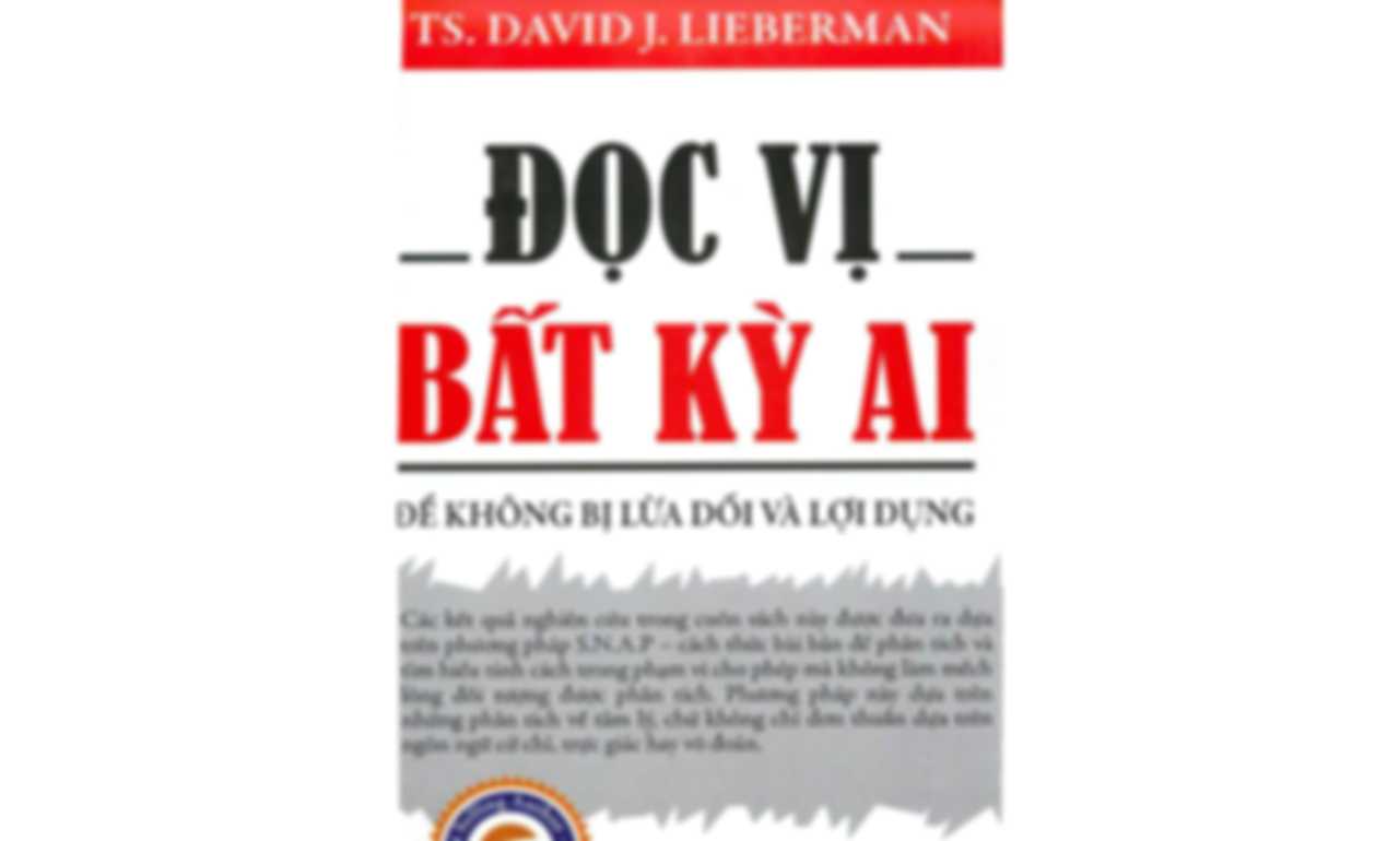 Đọc Vị Bất Kỳ Ai – David J. Lieberman