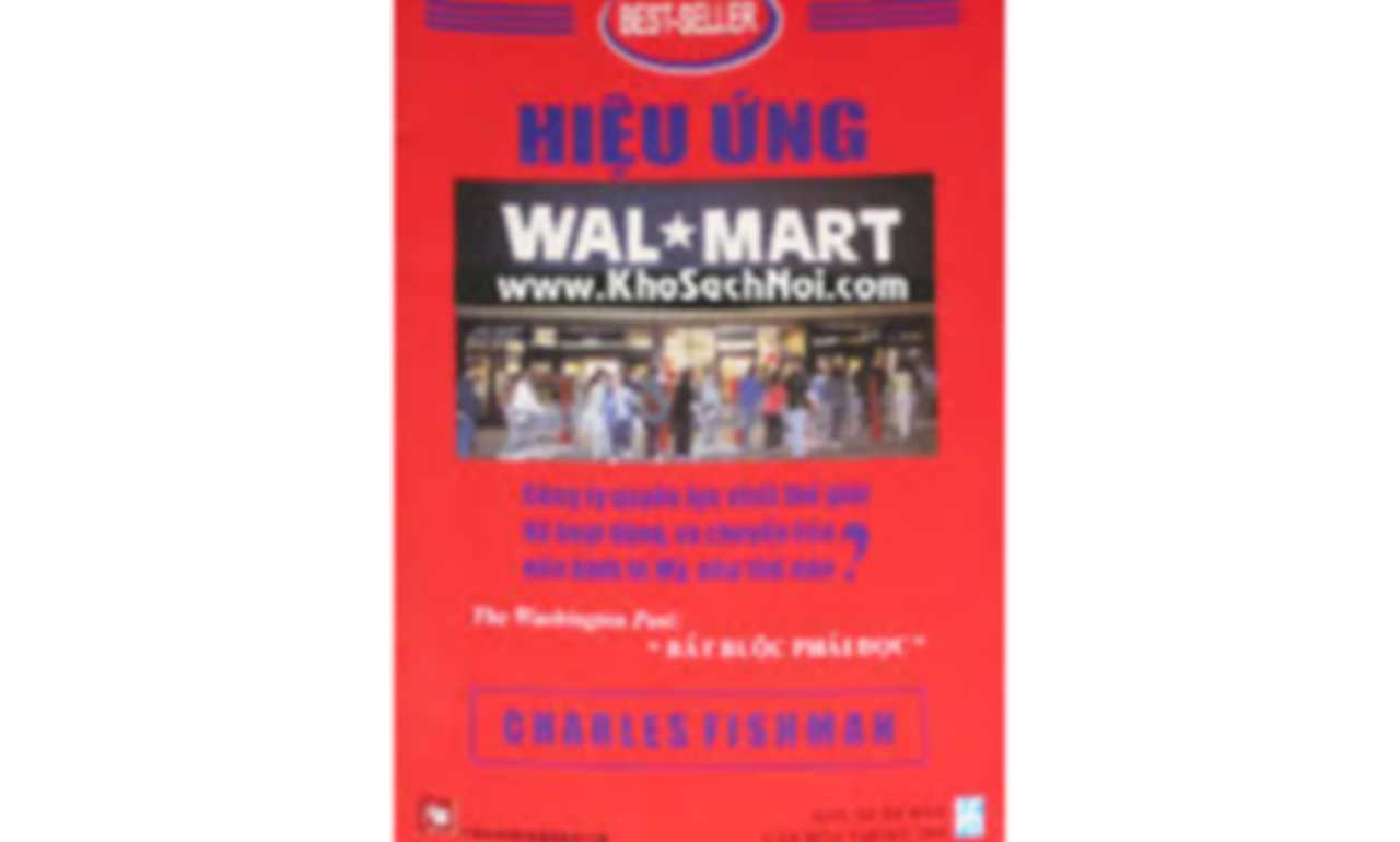 Hiệu Ứng Wal Mart – Charles Fishman