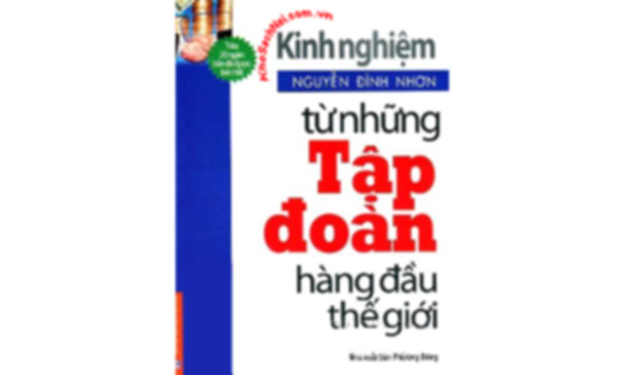 Kinh Nghiệm Từ Những Tập Đoàn Hàng Đầu Thế Giới