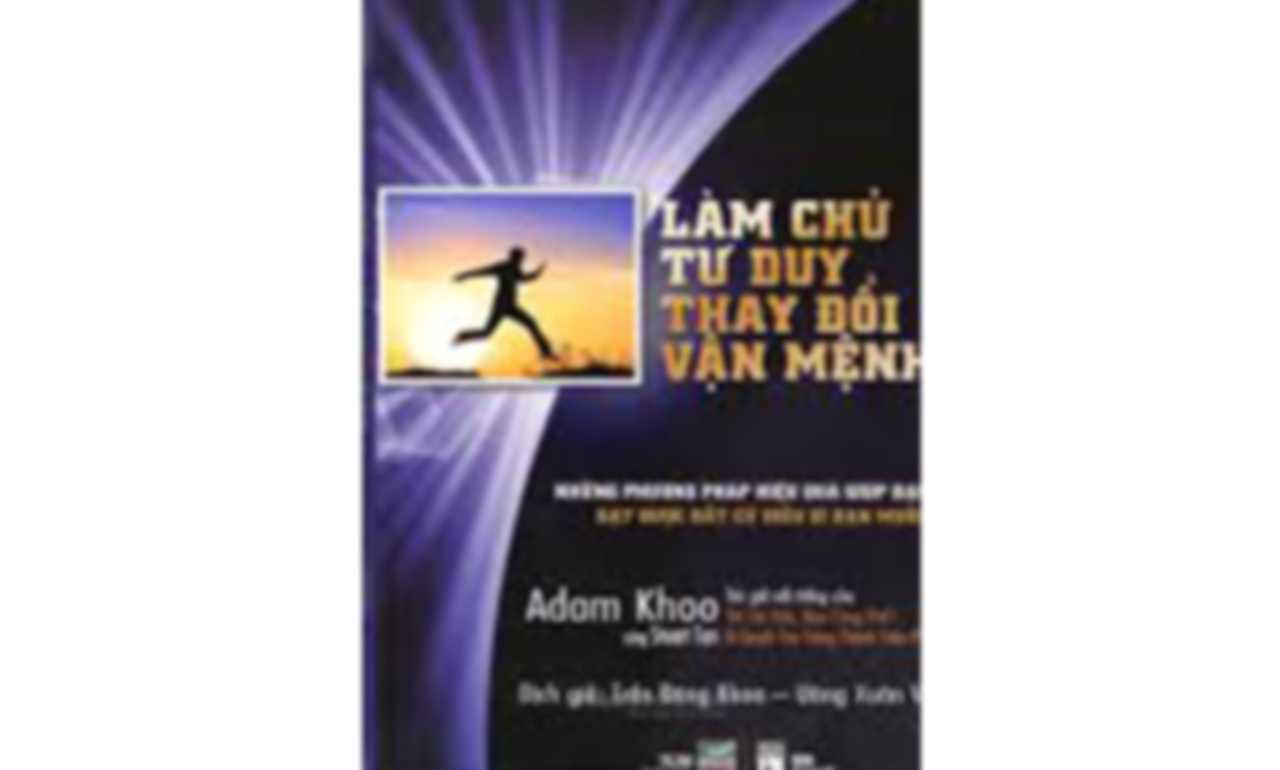 Làm Chủ Tư Duy Thay Đổi Vận Mệnh