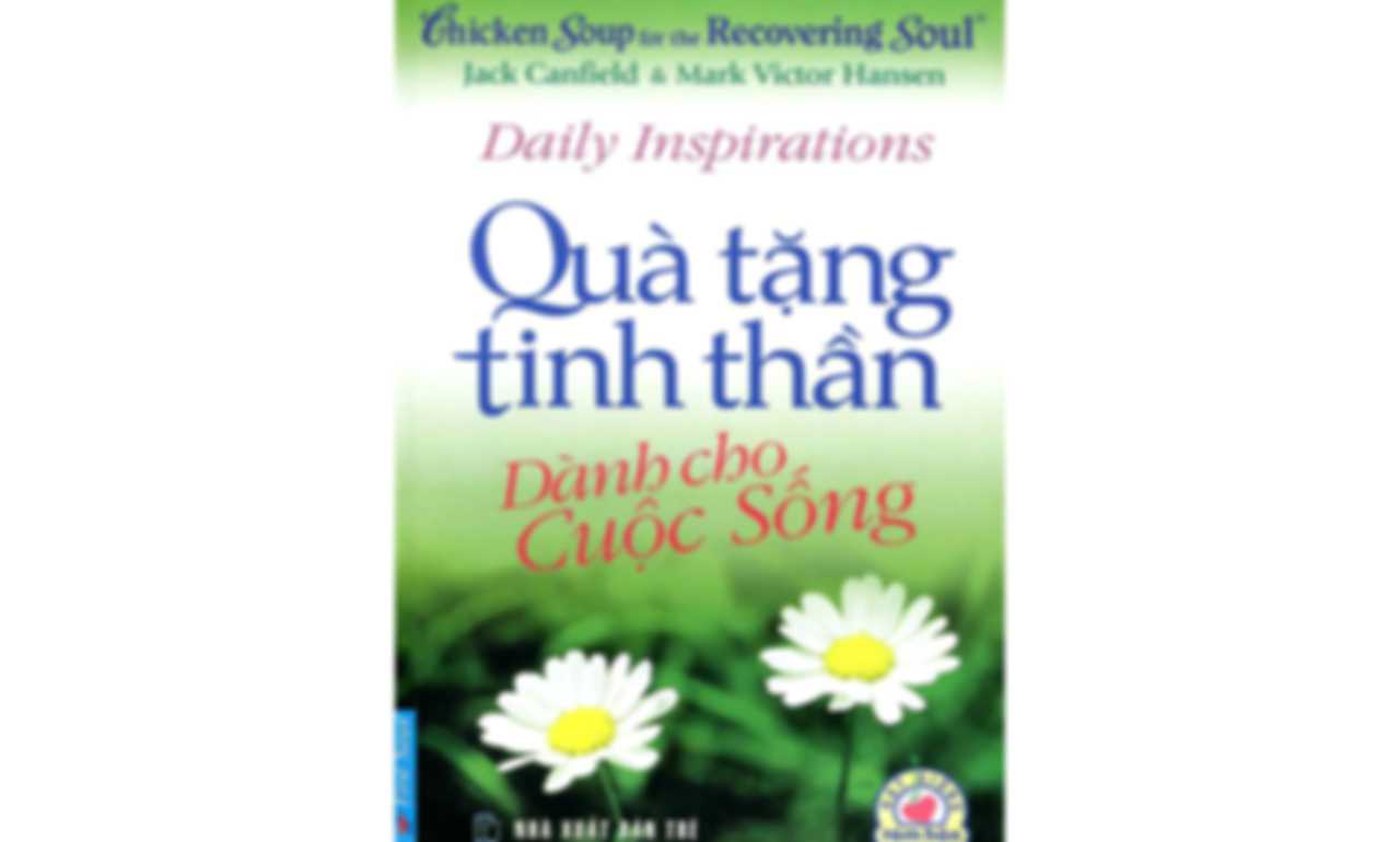 Quà Tặng Tinh Thần Dành Cho Cuộc Sống