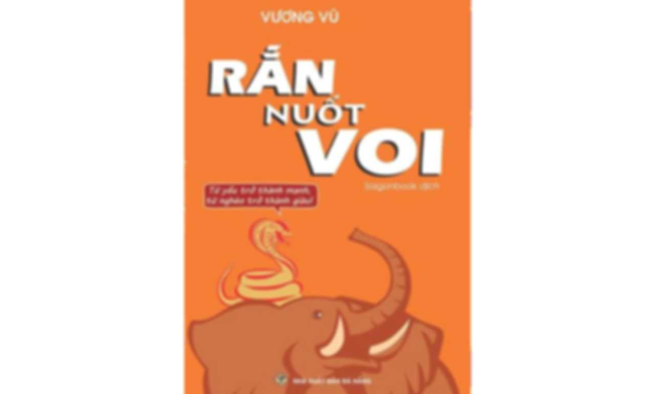 Rắn Nuốt Voi – Vương Vũ