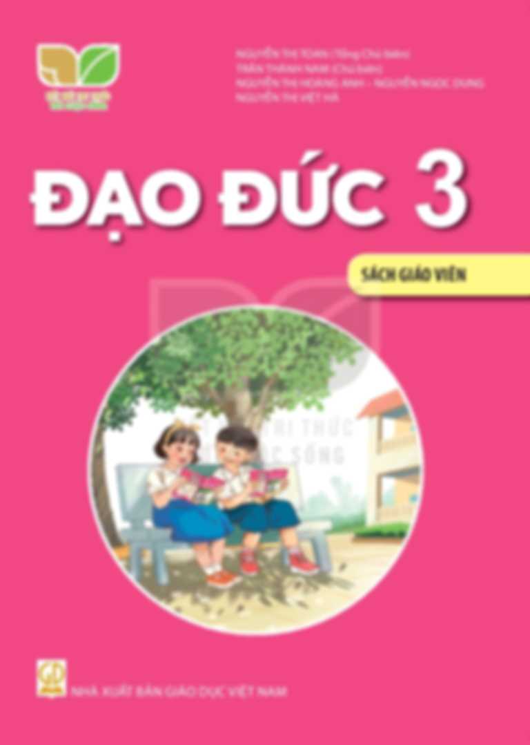 Sách Giáo Viên Đạo Đức 3 - Kết Nối Tri Thức Với Cuộc Sống