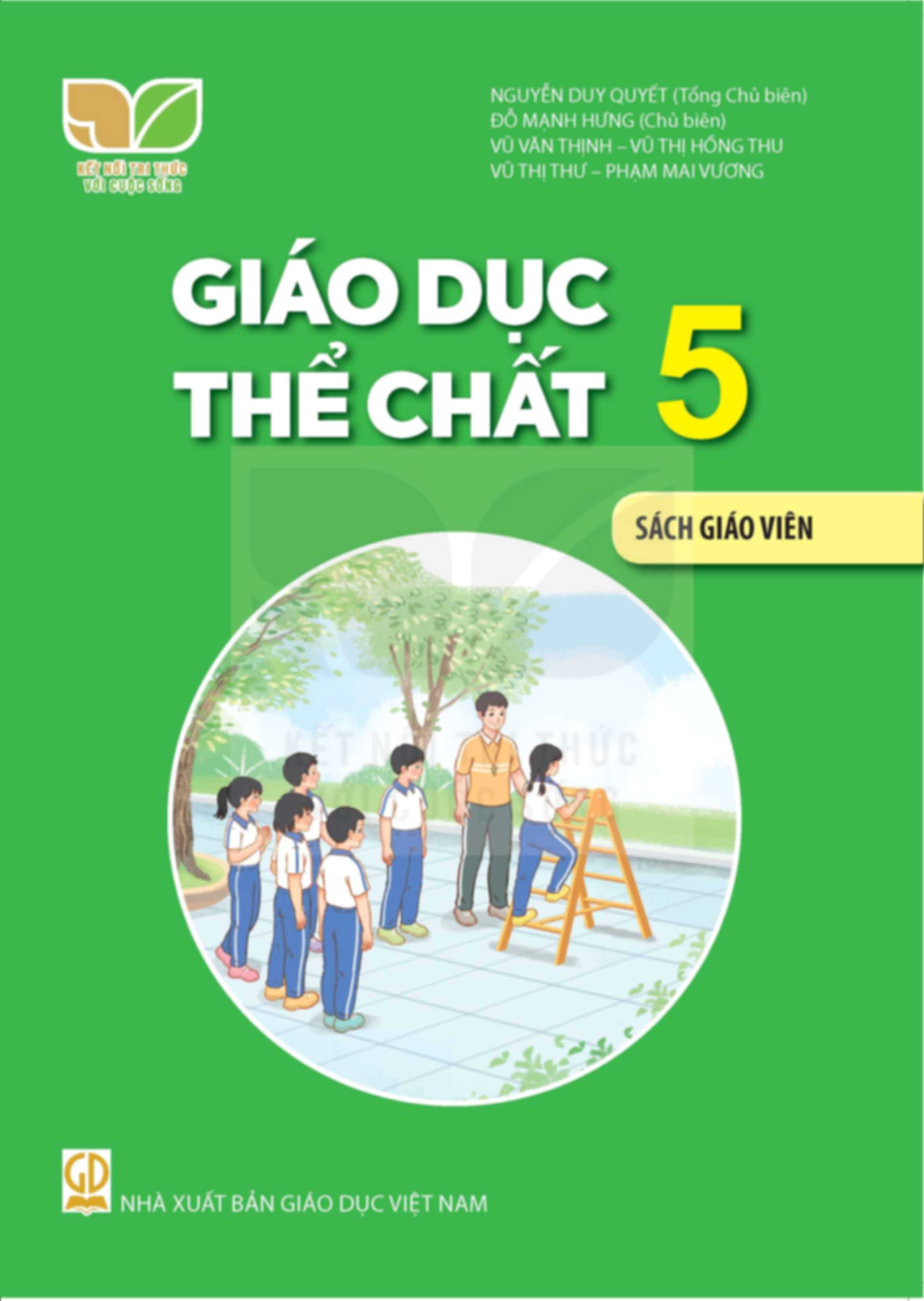 Sách Giáo Viên Giáo Dục Thể Chất 5 - Kết Nối Tri Thức Với Cuộc Sống