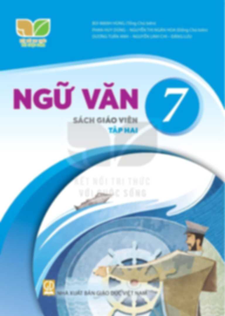 Sách Giáo Viên Ngữ Văn 7 Tập 2 - Kết Nối Tri Thức Với Cuộc Sống