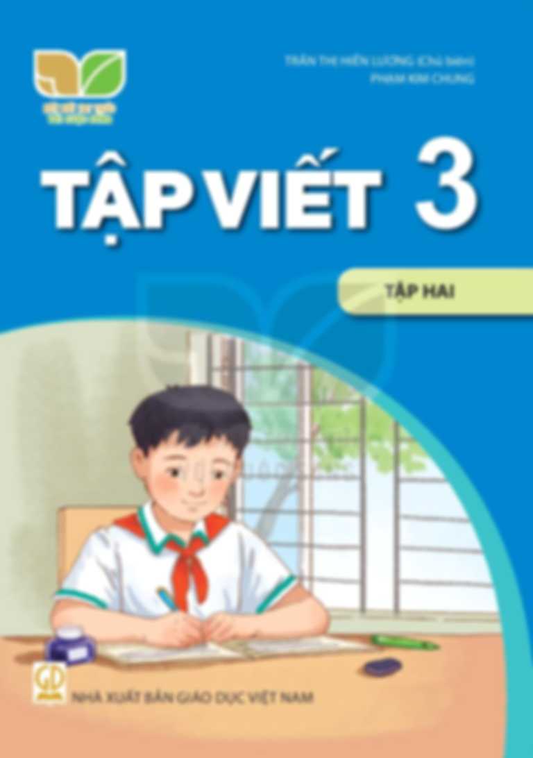 Tập Viết 3 Tập 2 - Kết Nối Tri Thức Với Cuộc Sống