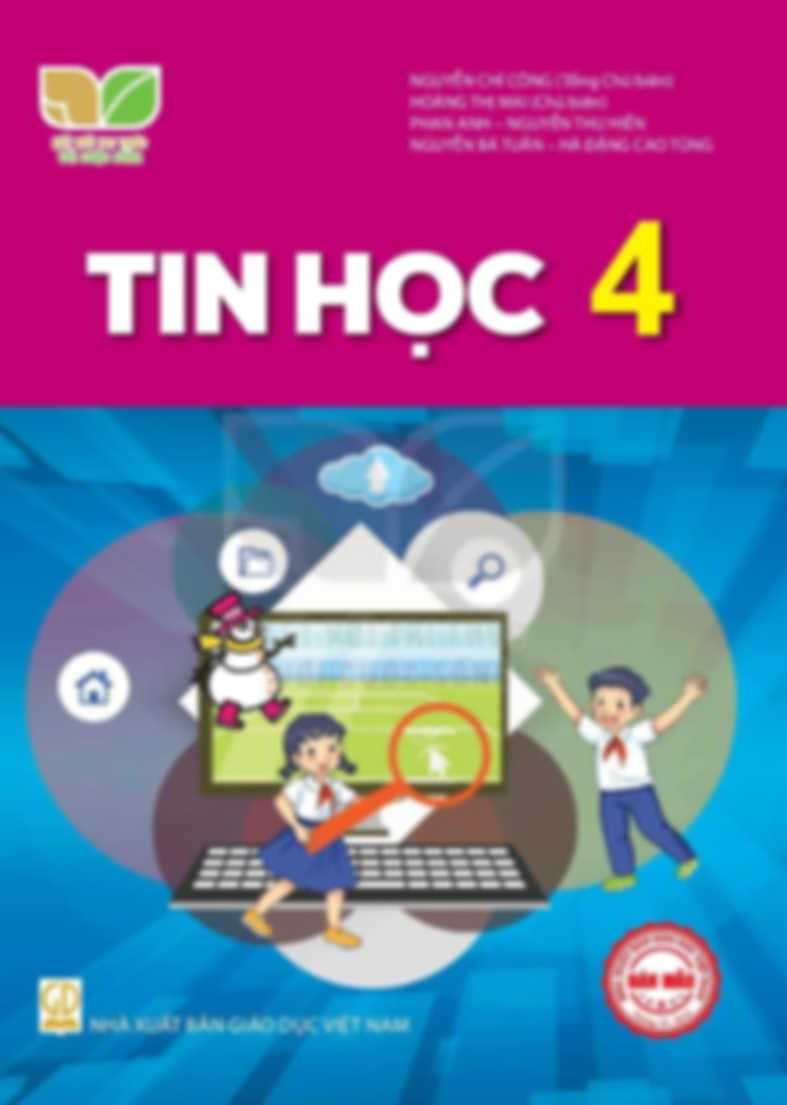 Tin Học 4 - Kết Nối Tri Thức Với Cuộc Sống