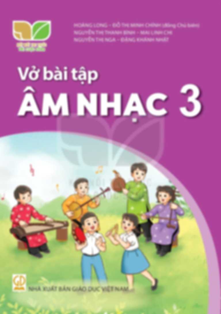 Vở Bài Tập Âm Nhạc 3 - Kết Nối Tri Thức Với Cuộc Sống