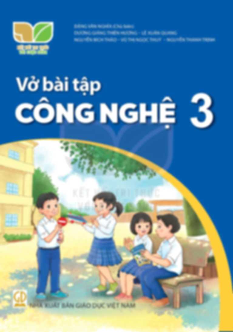 Vở Bài Tập Công Nghệ 3 - Kết Nối Tri Thức Với Cuộc Sống