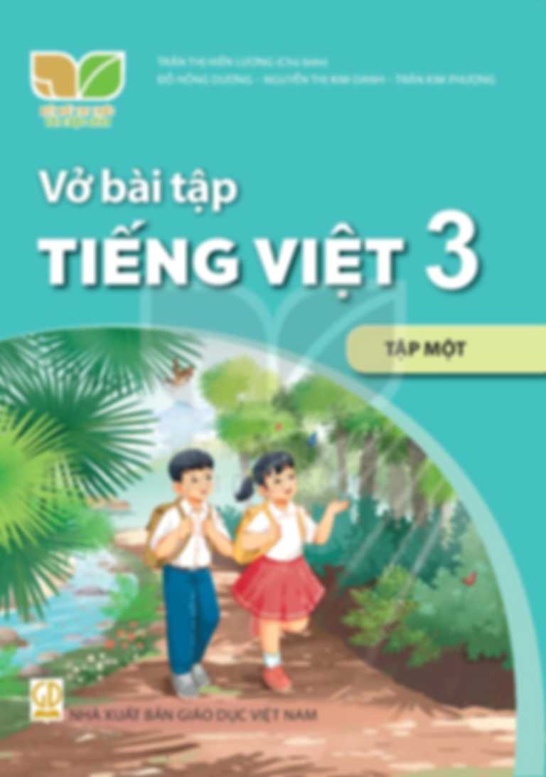 Vở Bài Tập Tiếng Việt 3 Tập 1 - Kết Nối Tri Thức Với Cuộc Sống