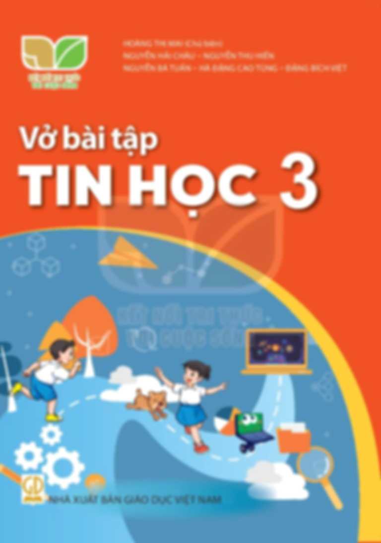 Vở Bài Tập Tin Học 3 - Kết Nối Tri Thức Với Cuộc Sống