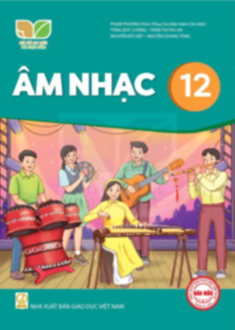 Âm Nhạc 12 - Kết Nối Tri Thức Với Cuộc Sống