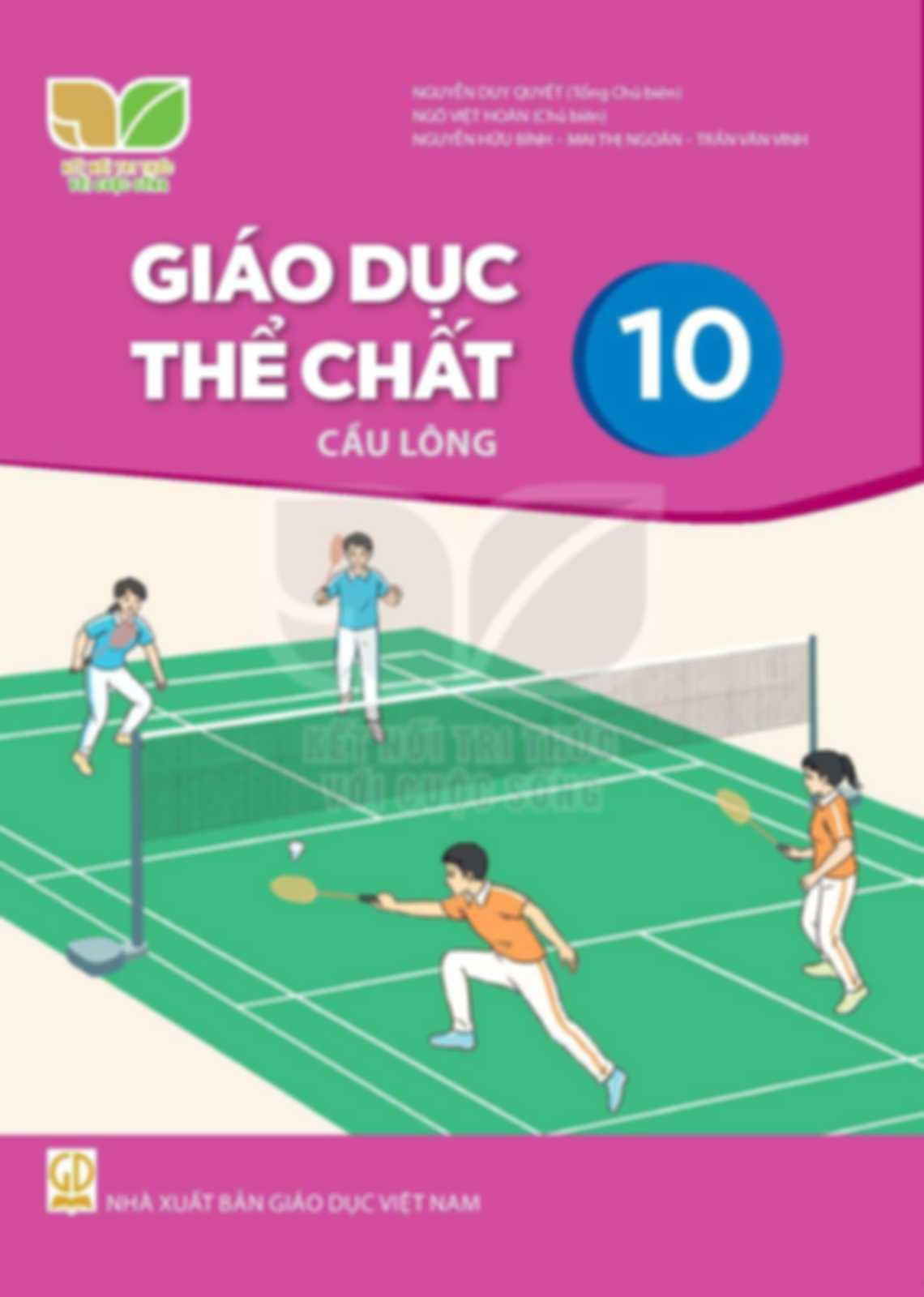 Giáo Dục Thể Chất 10 - Kết Nối Tri Thức Với Cuộc Sống