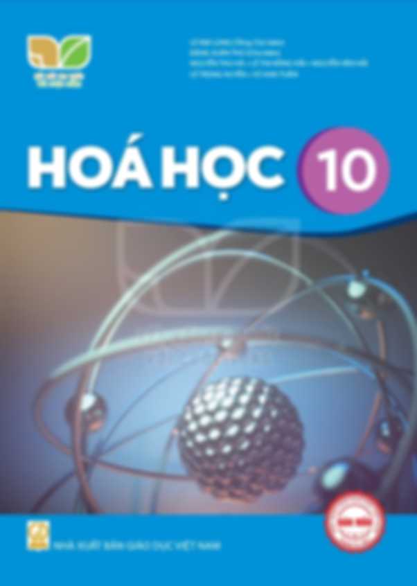 Hóa Học 10 - Kết Nối Tri Thức Với Cuộc Sống