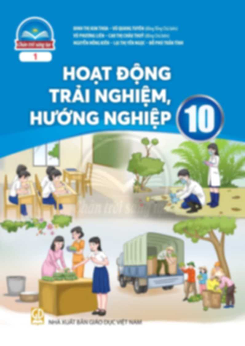 Hoạt Động Trải Nghiệm Hướng Nghiệp 10 - Chân Trời Sáng Tạo