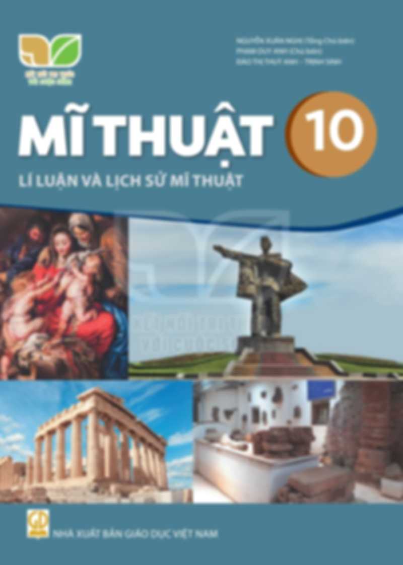 Mĩ Thuật 10 - Chân Trời Sáng Tạo