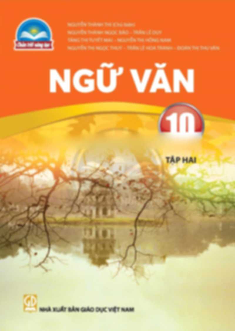 Ngữ Văn 10 Tập 2 - Chân Trời Sáng Tạo