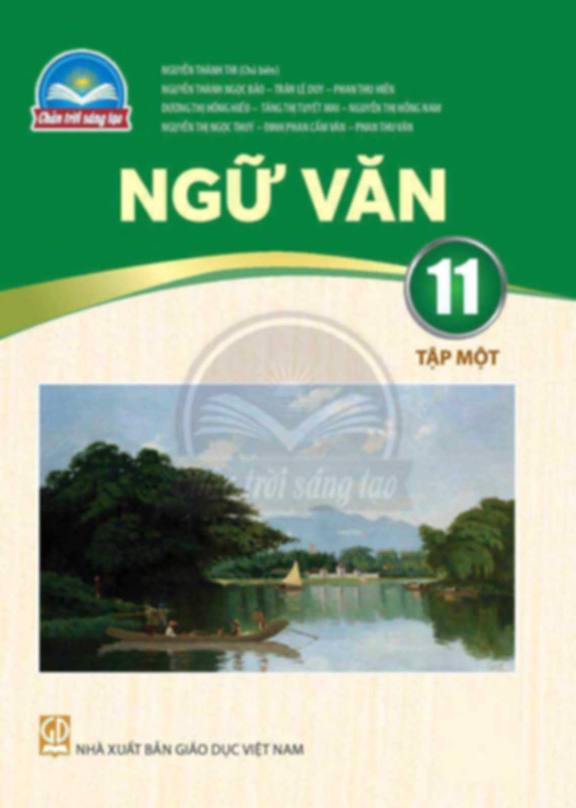 Ngữ Văn 11 Tập 1 - Chân Trời Sáng Tạo