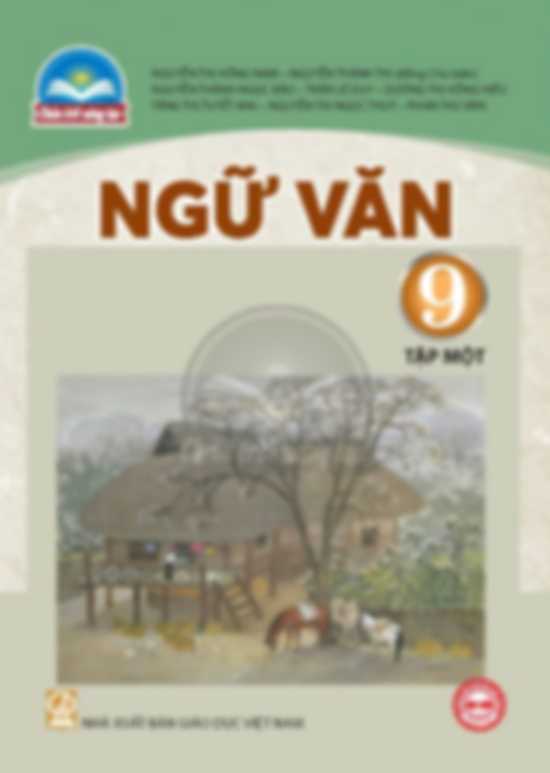 Ngữ Văn 9 Tập 1 - Chân Trời Sáng Tạo