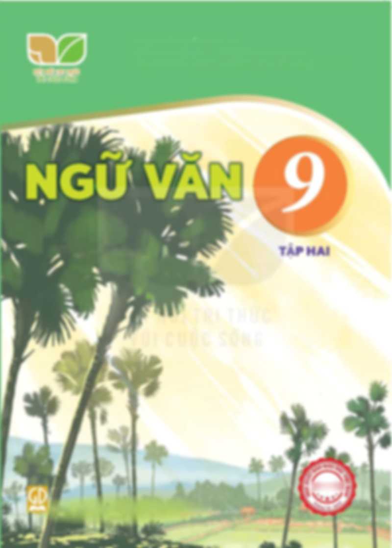 Ngữ Văn 9 Tập 2 - Kết Nối Tri Thức Với Cuộc Sống