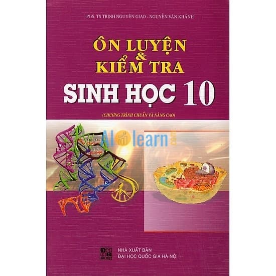 Ôn Luyện Và Kiểm Tra Sinh Học Lớp 10