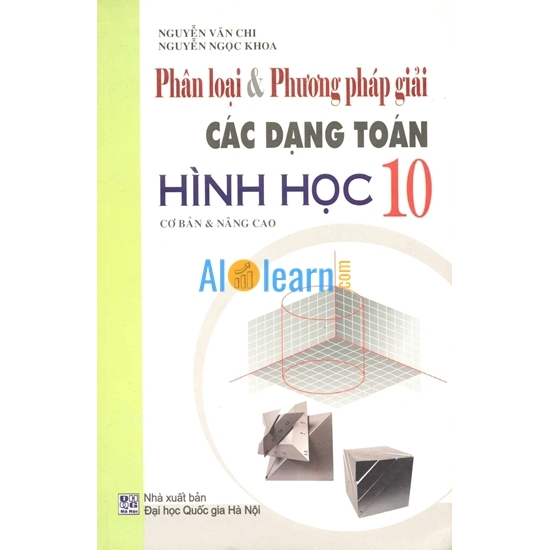 Phân Loại và Phương Pháp Giải Các Dạng Toán Hình Học 10