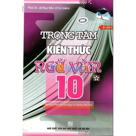 Trọng Tâm Kiến Thức Ngữ Văn 10