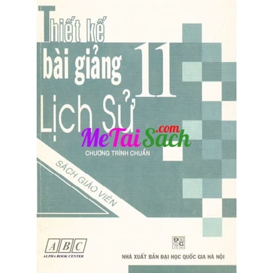 Thiết Kế Bài Giảng Lịch Sử 11