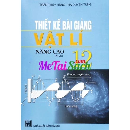 Thiết Kế Bài Giảng Vật Lí 12 Nâng Cao