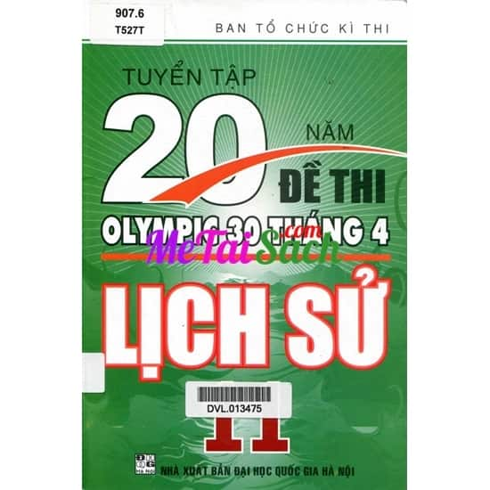 Tuyển Tập 20 Năm Đề Thi Olympic Lịch Sử Lớp 11