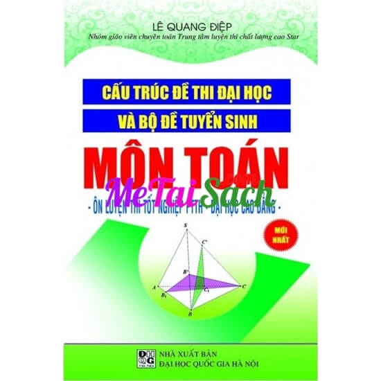 Cấu Trúc Đề Thi Đại Học Và Bộ Đề Tuyển Sinh Môn Toán