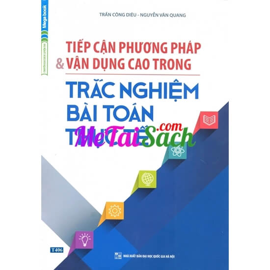 Tiếp Cận Phương Pháp Và Vận Dụng Cao Trong Trắc Nghiệm Bài Toán Thực Tế