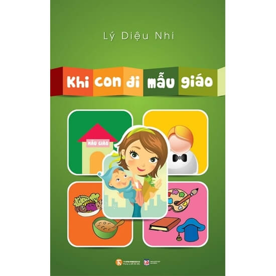 Khi Con Đi Mẫu Giáo