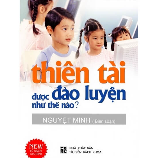 Thiên Tài Được Đào Luyện Như Thế Nào