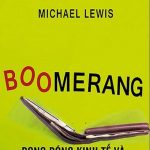 Boomerang – Bong Bóng Kinh Tế Và Làn Sóng Vỡ Nợ Quốc Gia