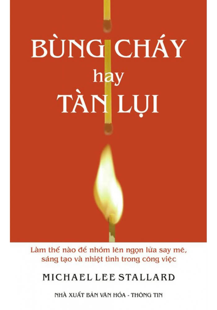 Bùng Cháy Hay Tàn Lụi