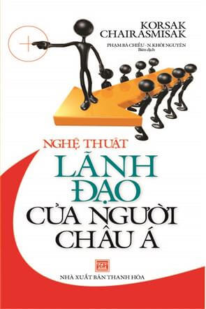 Nghệ Thuật Lãnh Đạo Của Người Châu Á