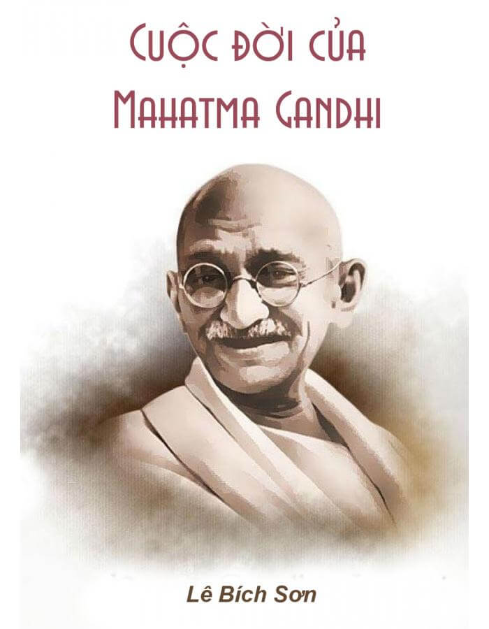 Cuộc đời của Mahatma Gandhi