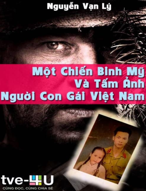 Một Chiến Binh Mỹ Và Tấm Ảnh Một Người Con Gái Việt Nam