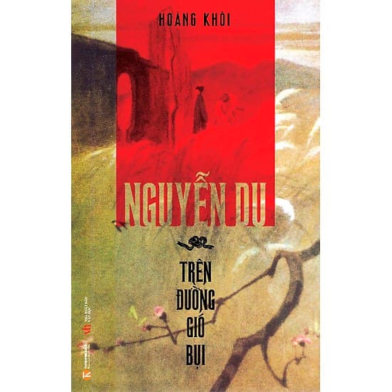 Nguyễn Du – Trên Đường Gió Bụi