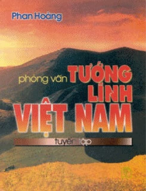 Phỏng vấn tướng lĩnh Việt Nam