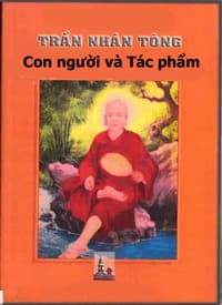 Trần Nhân Tông – Con người và tác phẩm