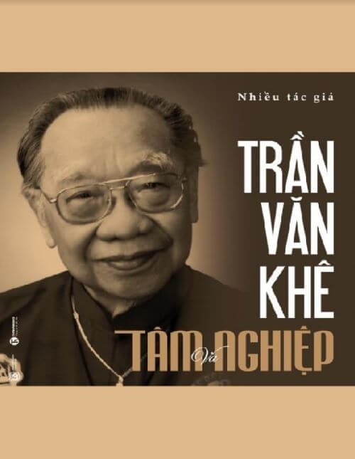 Trần Văn Khê – Tâm Và Nghiệp