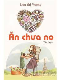 Ăn Chưa No