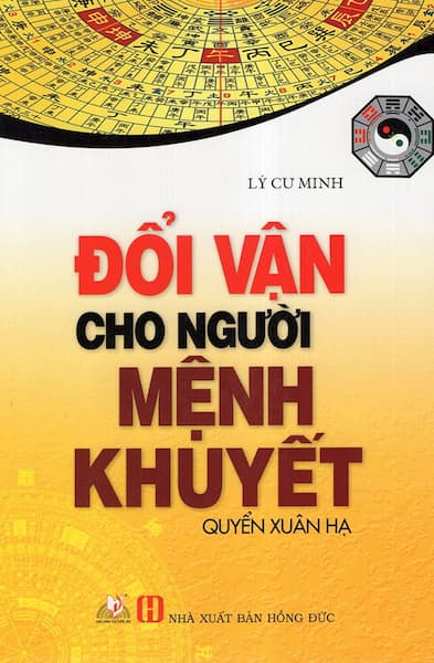 Đổi vận cho người mệnh khuyết - quyển xuân hạ