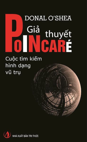 Giả thuyết Poincaré – Cuộc tìm kiếm hình dạng vũ trụ